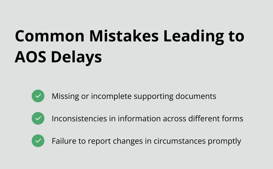 A checkmark list showing three common mistakes that lead to delays in Adjustment of Status applications: Missing or incomplete supporting documents, Inconsistencies in information across different forms, and Failure to report changes in circumstances promptly. - how long does adjustment of status take 2025