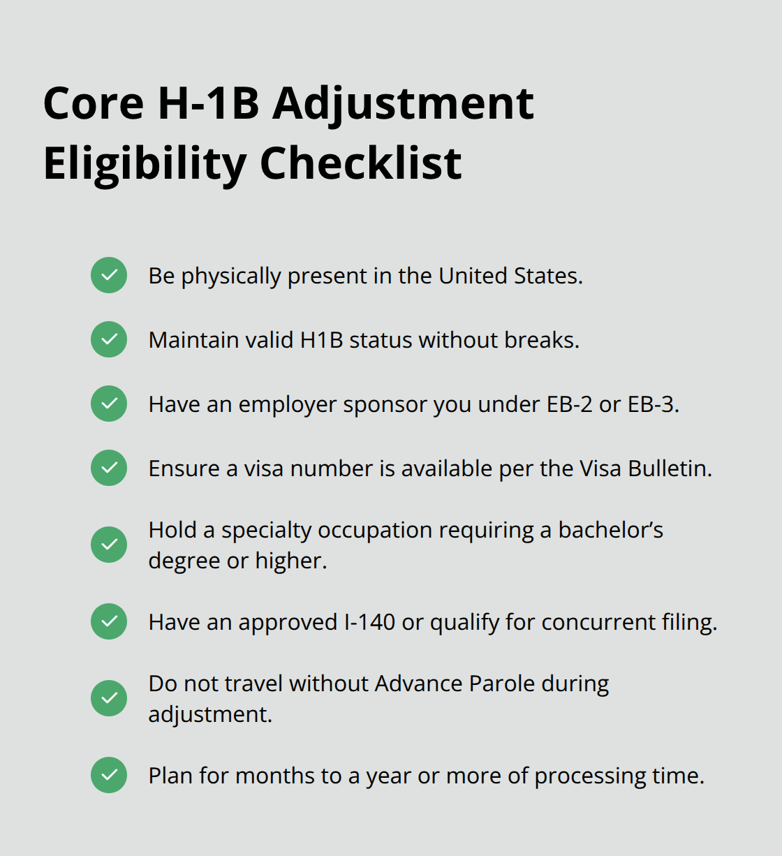 Checklist of core H-1B adjustment of status eligibility requirements and cautions for applicants in the United States. - h1b adjustment of status